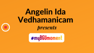 My BGU Moment: Angelin – India