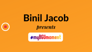 My BGU Moment: Binil – India