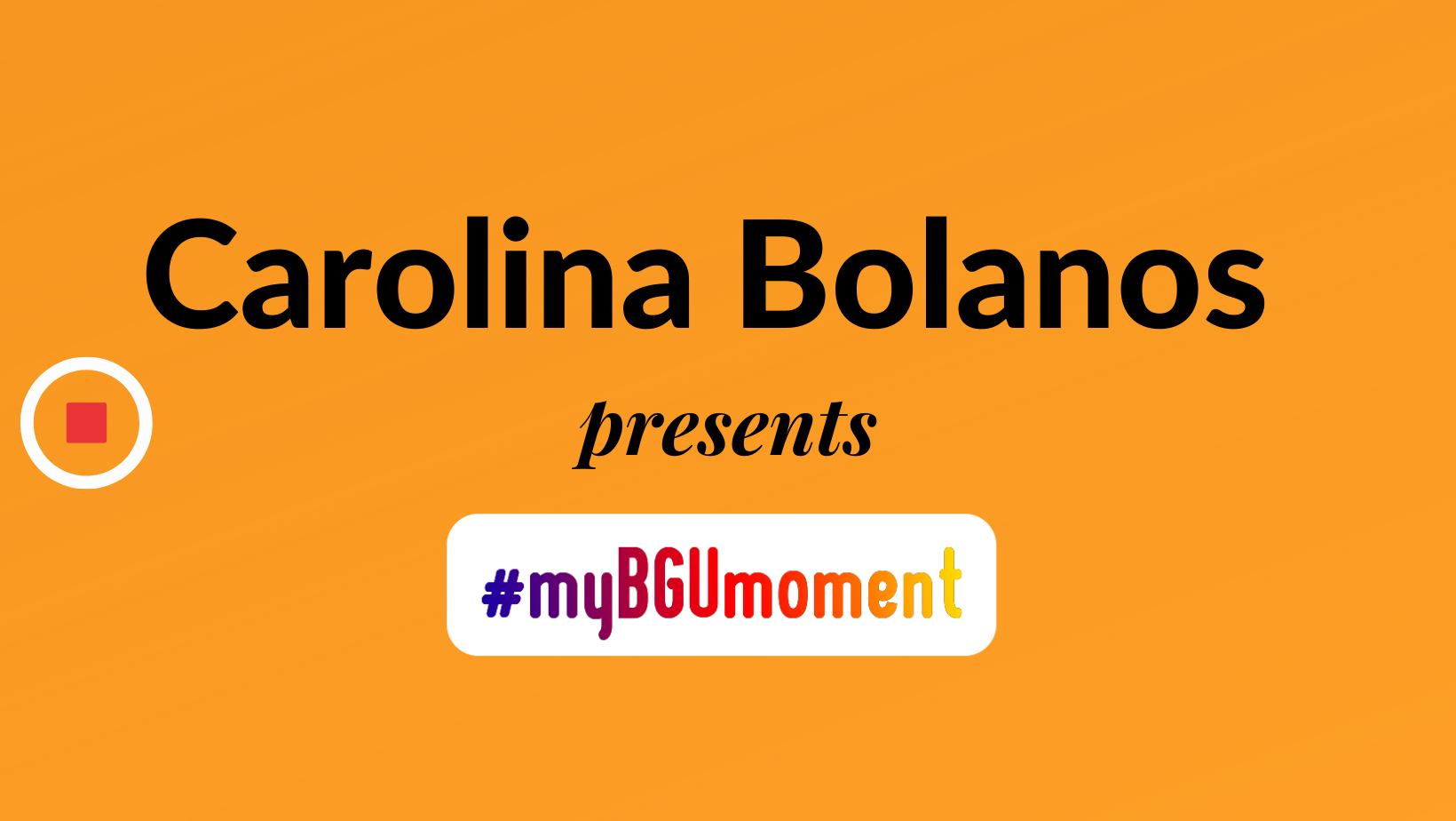 My BGU Moment: Carolina – Colombia