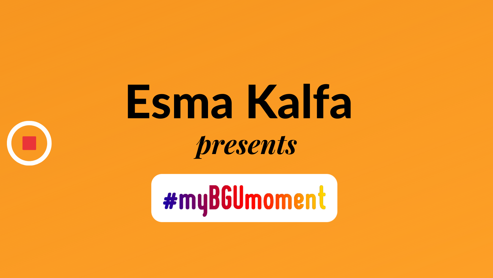 My BGU Moment: Esma – Turkey