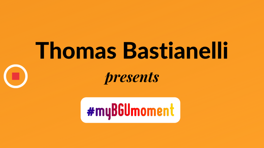 My BGU Moment: Thomas – Italy